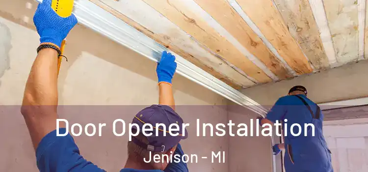  Door Opener Installation Jenison - MI