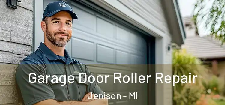  Garage Door Roller Repair Jenison - MI