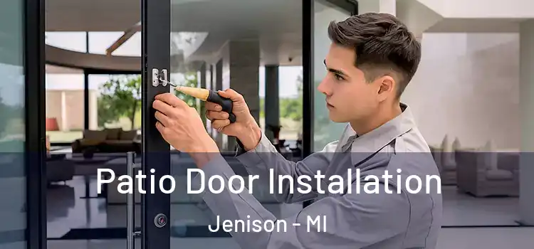  Patio Door Installation Jenison - MI